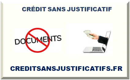 CRÉDIT SANS JUSTIFICATIF DE REVENU 2026-2027